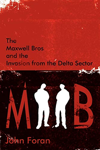 Maxwell Bros and the Invasion from the Delta Sector [Unknown]