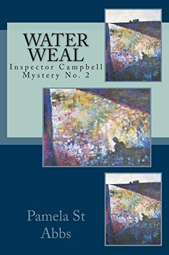 Water Weal  Inspector Campbell Mystery No 2 [Paperback]