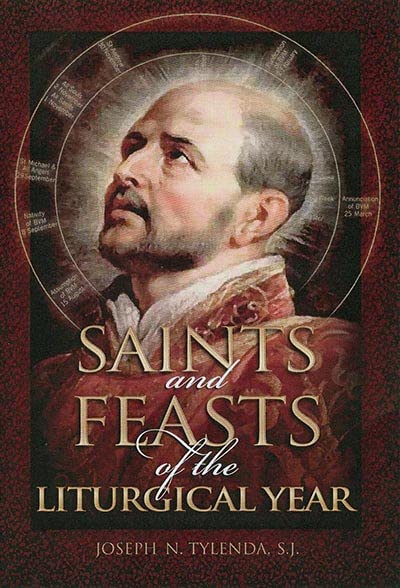 Saints And Feasts Of The Liturgical Year [Paperback]
