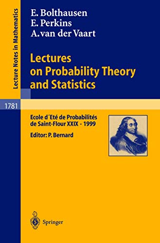 Lectures on Probability Theory and Statistics Ecole d'Et de Probabilits de Sa [Paperback]