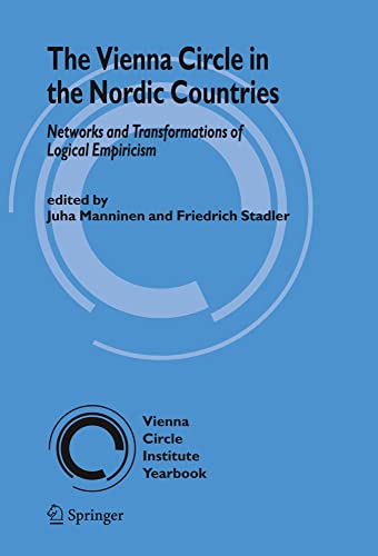 The Vienna Circle in the Nordic Countries. Networks and Transformations of Logi [Hardcover]