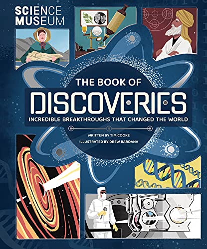 The Book of Discoveries Incredible Breakthroughs that Changed the World [Hardcover]