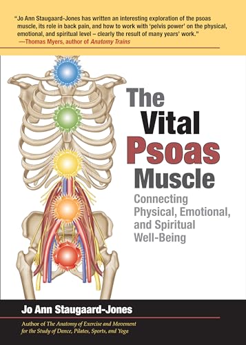 The Vital Psoas Muscle Connecting Physical, Emotional, and Spiritual Well-Being [Paperback]