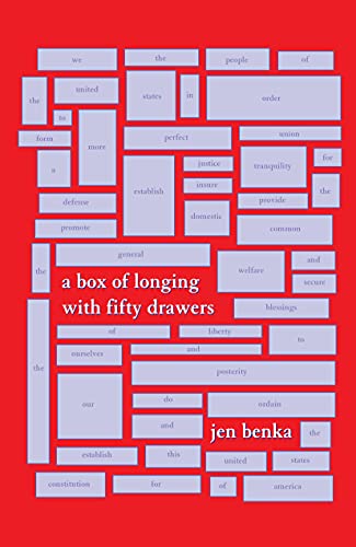 A Box of Longing with 50 Drawers A Revisioning of the Preamble to the Constitut [Paperback]