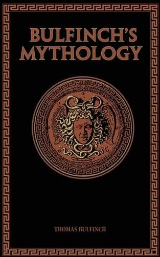 Bulfinch's Mythology [Leather / fine bindi]