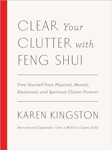 Clear Your Clutter with Feng Shui (Revised and Updated) Free Yourself from Phys [Hardcover]