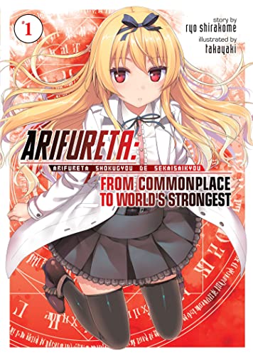 Arifureta From Commonplace to World's Strongest (Light Novel) Vol. 1 [Paperback]
