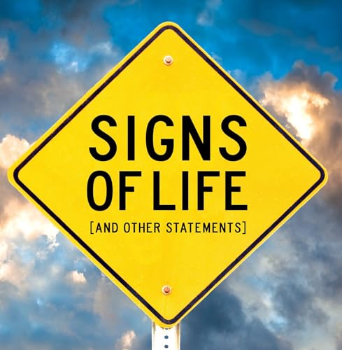 Signs of Life [Hardcover]