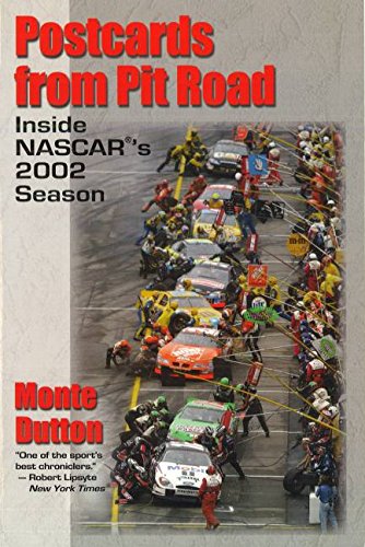 Postcards From Pit Road Inside Nascar's 2002 Season [Paperback]