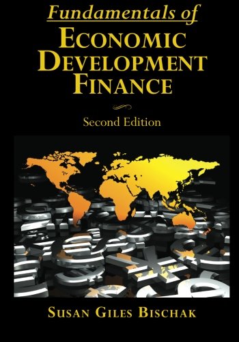 Fundamentals Of Economic Development Finance, Second Edition [Paperback]