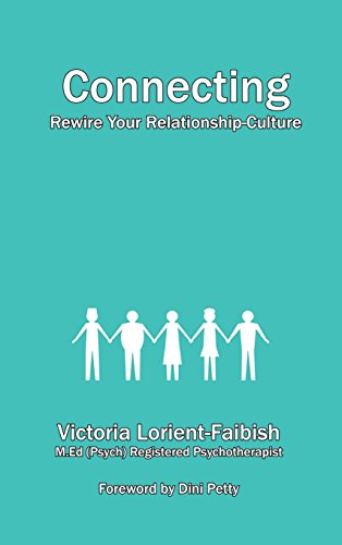 Connecting - Rewire Your Relationship-Culture [Hardcover]