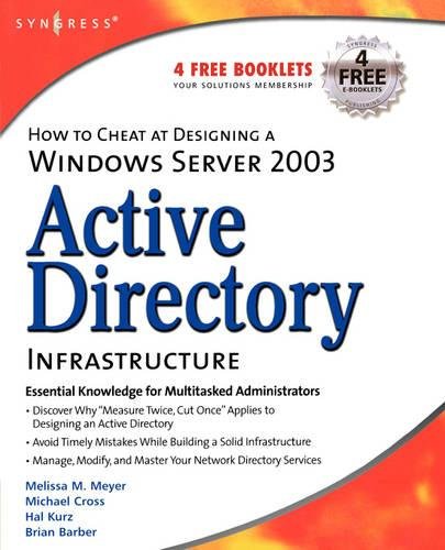 How to Cheat at Designing a Windows Server 2003 Active Directory Infrastructure [Paperback]