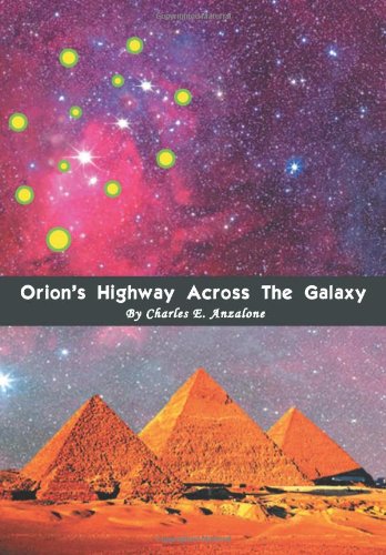 Orion's Highway Across the Galaxy [Hardcover]