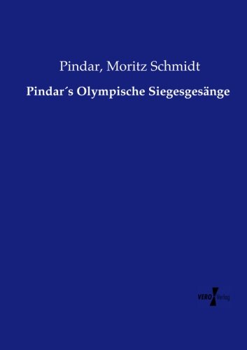 Pindar's Olympische Siegesgesnge (german Edition) [Paperback]