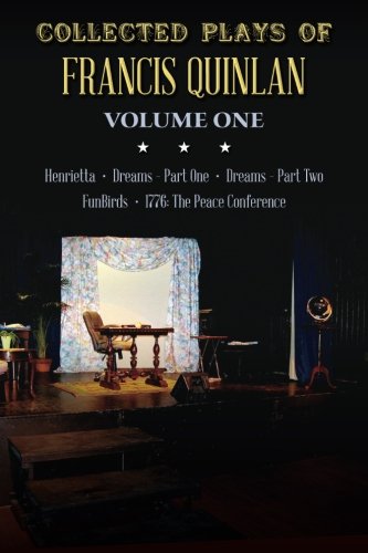 Collected Plays Of Francis Quinlan (volume 1) [Paperback]