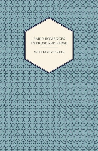 Early Romances In Prose And Verse [Paperback]