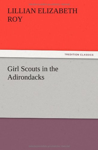 Girl Scouts in the Adirondacks [Paperback]