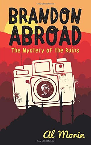 Brandon Abroad  The Mystery of the Ruins [Paperback]