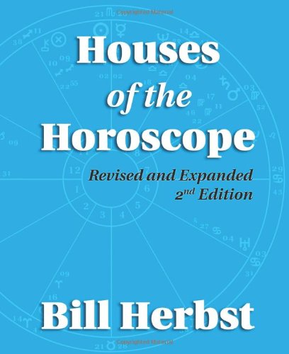 Houses Of The Horoscope [Paperback]