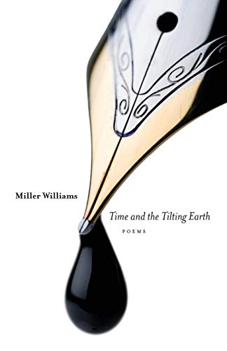 Time And The Tilting Earth Poems [Paperback]