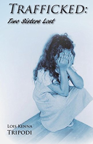Trafficked Two Sisters Lost [Paperback]