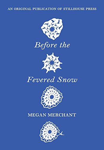 Before the Fevered Snow [Paperback]