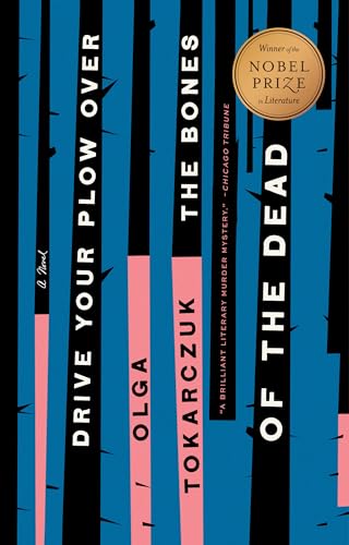 Drive Your Plow Over the Bones of the Dead A Novel [Paperback]