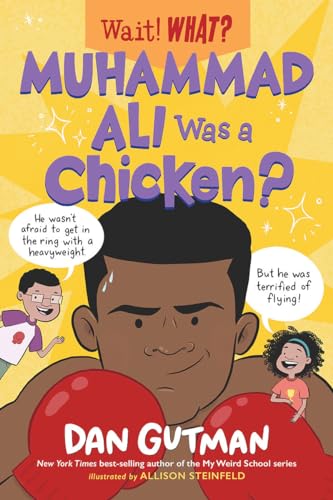 Muhammad Ali Was a Chicken [Paperback]