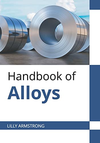 Handbook of Alloys [Hardcover]