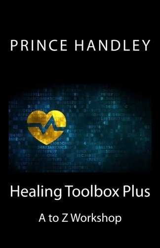 Healing Toolbox Plus A To Z Workshop [Paperback]
