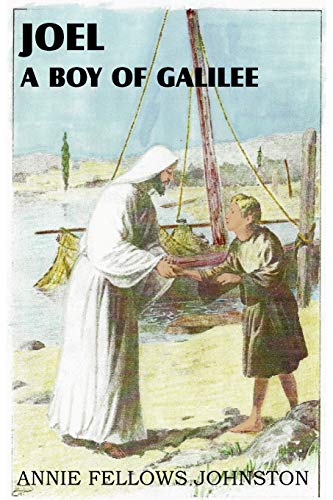 Joel A Boy Of Galilee [Paperback]