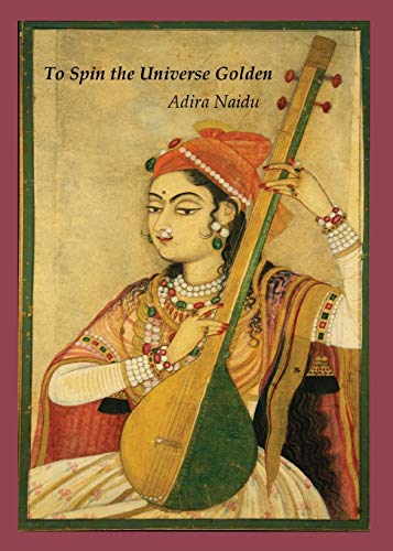 To Spin the Universe Golden [Paperback]