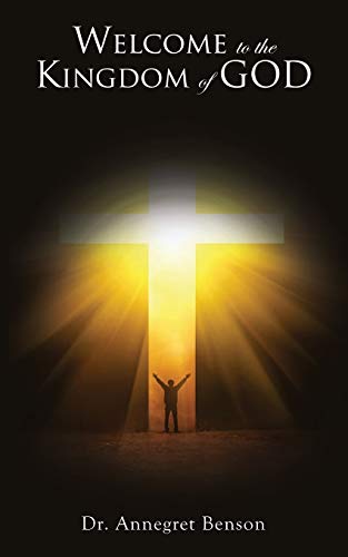 Welcome to the Kingdom of God [Paperback]