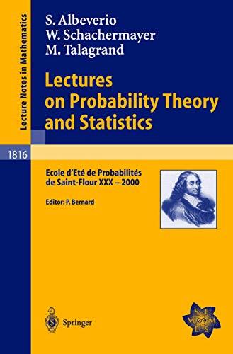 Lectures on Probability Theory and Statistics Ecole d'Et de Probabilits de Sa [Paperback]