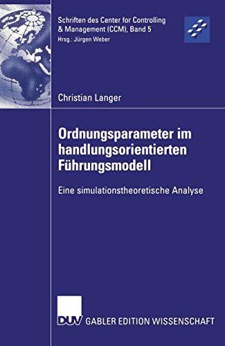 Ordnungsparameter im handlungsorientierten Fhrungsmodell Eine simulationstheor [Paperback]