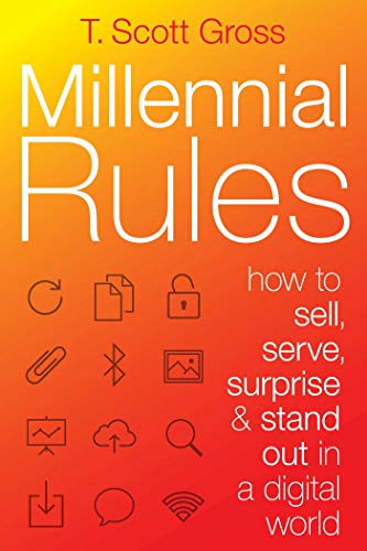 Millennial Rules How to Connect with the First Digitally Savvy Generation of Co [Paperback]
