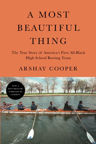 A Most Beautiful Thing The True Story of America's First All-Black High School  [Paperback]
