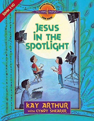 Jesus In The Spotlight John, Chapters 1-10 (discover 4 Yourself Inductive Bible [Paperback]