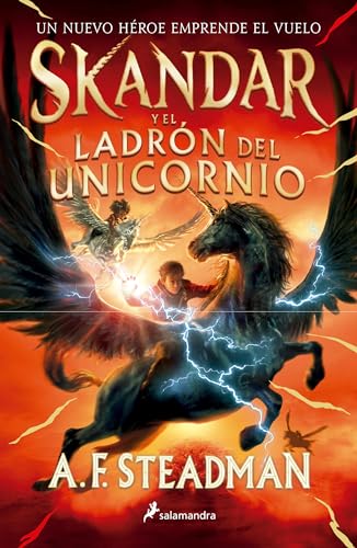 Skandar y el ladrn de unicornios/ Skandar and the Unicorn Thief [Paperback]