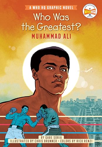 Who Was the Greatest Muhammad Ali A Who HQ Graphic Novel [Paperback]