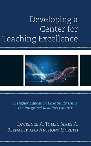 Developing a Center for Teaching Excellence A Higher Education Case Study Using [Hardcover]