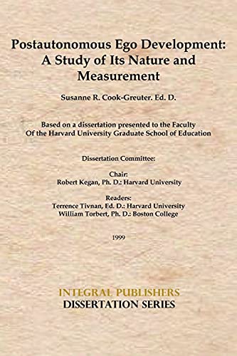 Postautonomous Ego Development A Study Of Its Nature And Measurement (integral  [Paperback]