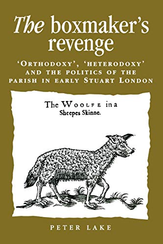 The Boxmakers Revenge Orthodoxy, Heterodoxy, and the Politics of the Paris [Paperback]
