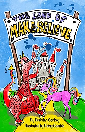 The Land of Make Believe