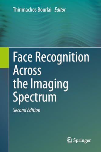 Face Recognition Across the Imaging Spectrum [Hardcover]