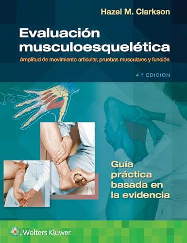 Evaluaci&243n musculoesquel&233tica Amplitud de movimiento articular, prueb [Paperback]