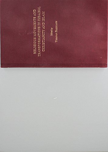 Religious Movements and Transformations in Judaism, Christianity and Islam [Hardcover]