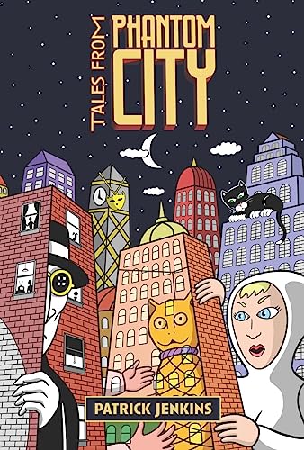 Tales From Phantom City [Paperback]