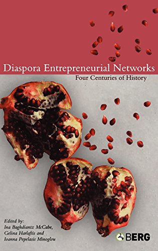 Diaspora Entrepreneurial Networks Four Centuries of History [Hardcover]