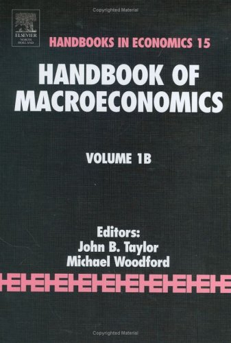 Handbook of Macroeconomics [Hardcover]